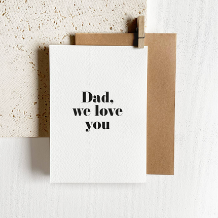 Grußkarte - Dad, we love you